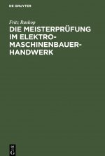 Meisterprufung im Elektro-Maschinenbauer-Handwerk