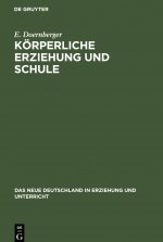 Koerperliche Erziehung und Schule