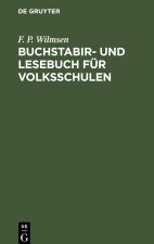 Buchstabir- und Lesebuch fur Volksschulen