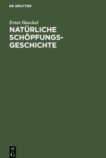 Naturliche Schoepfungs-Geschichte