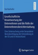 Gesellschaftliche Verantwortung Der Unternehmen Und Die Rolle Der Unternehmensberichterstattung