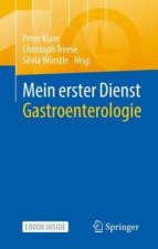 Mein erster Dienst Gastroenterologie