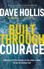 Built Through Courage