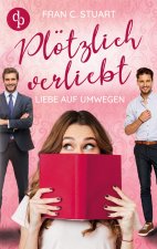 Ploetzlich verliebt