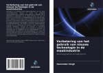 Verbetering van het gebruik van nieuwe technologie in de maakindustrie