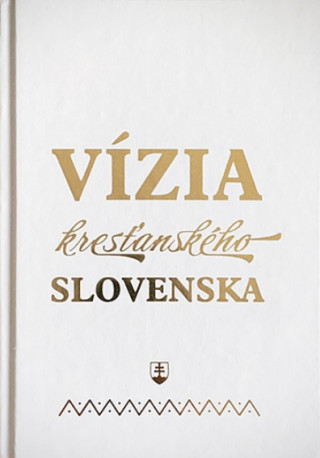 Vďż˝zia kresďż˝anskďż˝ho Slovenska