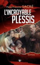 L'incroyable Plessis