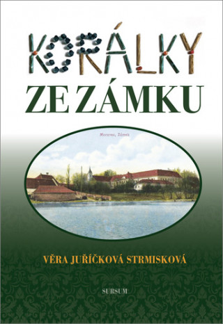 Korďż˝lky ze zďż˝mku