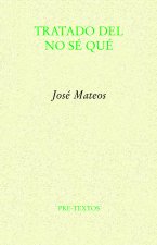 Tratado del no sé qué