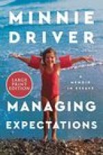 Managing Expectations: A Memoir in Essays