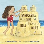 Sandcastle That Lola Built