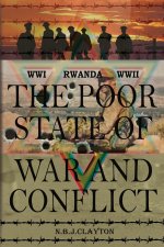 Poor State of War and Conflict