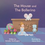 Mouse and The Ballerina