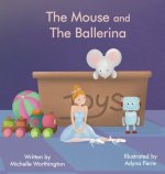 Mouse and The Ballerina