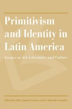 Primitivism and Identity in Latin America
