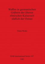 Waffen in germanischen Grabern der alteren romischen Kaiserzeit sudlich der Ostsee