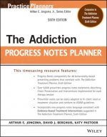 Addiction Progress Notes Planner, Sixth Editio n