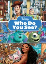 Disney: Who Do You See? Look and Find: Look and Find