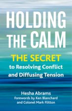 Holding the Calm