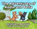 Adventures of Kodie and Bella