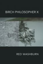 Birch Philosopher X
