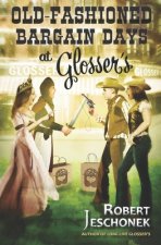 Old-Fashioned Bargain Days at Glosser's