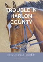 Trouble in Harlon County