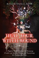 Heal Your Witch Wound