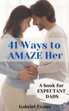 41 Ways to AMAZE Her