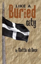 Like a Buried City
