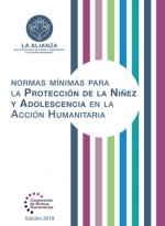 Normas Mínimas Para La Protección de la Ni?ez Y Adolescencia En La Acción Humanitaria