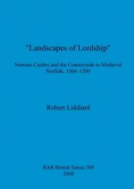 Landscapes of Lordship'