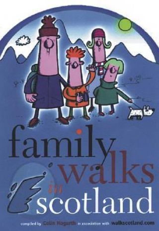 Family Walks in Scotland