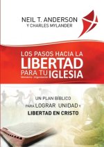 Pasos Hacia la Libertad para tu Iglesia - Ministerio - Organizacion