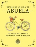 Diario de la Vida de Abuela