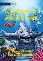 Cruel Shark Turned into Stone - 'E Ba'ewa na Ahoita'i Hau