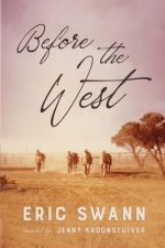 Before the West