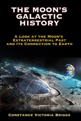 Moon's Galactic History