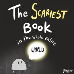 Scariest Book in the Whole Entire World