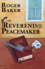 Reverend and the Peacemaker