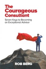 Courageous Consultant