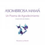 Asombrosa Mama
