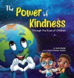 Power of Kindness Through the Eyes of Children