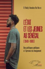 L'Etat et les jeunes au Sénégal (1940-1980)