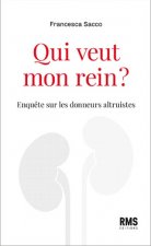 Qui veut mon rein ?