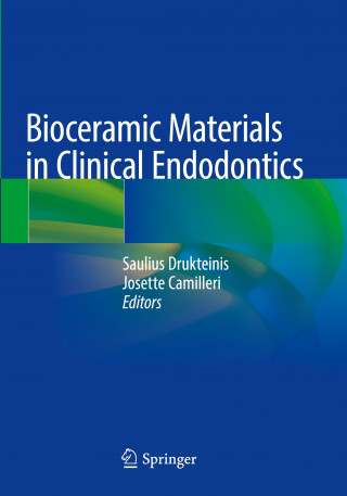 Bioceramic Materials in Clinical Endodontics (Saulius Drukteinis)(Miękka)