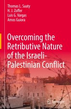 Overcoming the Retributive Nature of the Israeli-Palestinian Conflict