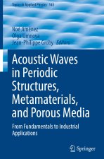 Acoustic Waves in Periodic Structures, Metamaterials, and Porous Media