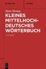 Kleines mittelhochdeutsches Woerterbuch