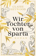 Wir Töchter von Sparta